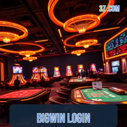 BIGWIN LOGIN: A Experiência Imperdível do Cassino Ao Vivo no Brasil